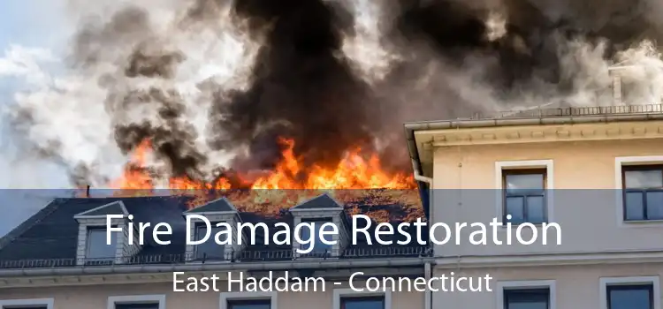 Fire Damage Restoration East Haddam - Connecticut