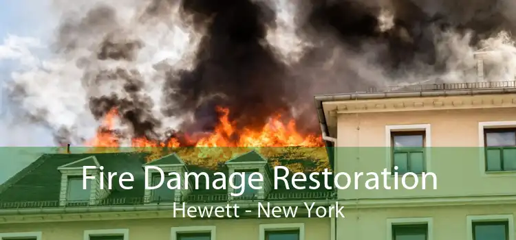 Fire Damage Restoration Hewett - New York