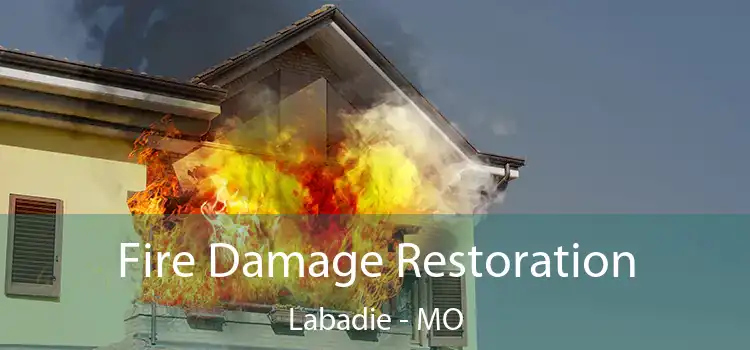 Fire Damage Restoration Labadie - MO