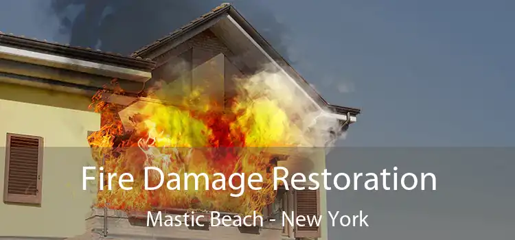 Fire Damage Restoration Mastic Beach - New York