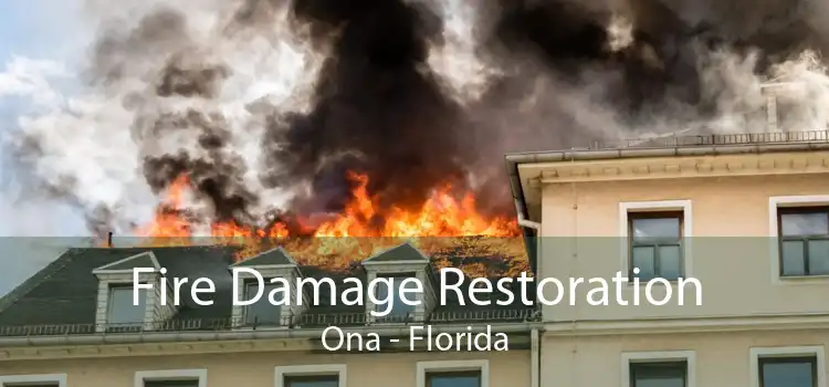 Fire Damage Restoration Ona - Florida