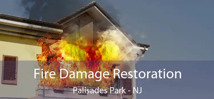 Fire Damage Restoration Palisades Park - NJ