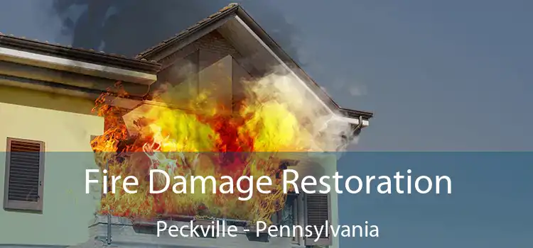 Fire Damage Restoration Peckville - Pennsylvania