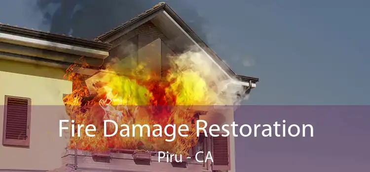 Fire Damage Restoration Piru - CA