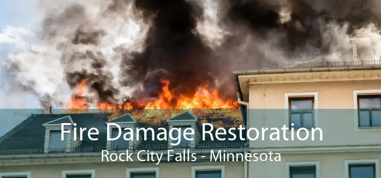 Fire Damage Restoration Rock City Falls - Minnesota