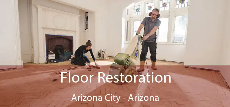 Floor Restoration Arizona City - Arizona