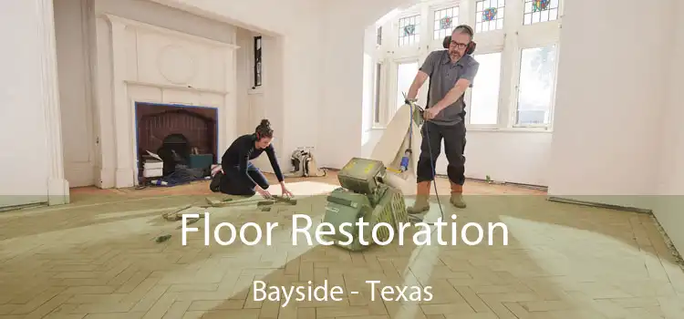 Floor Restoration Bayside - Texas