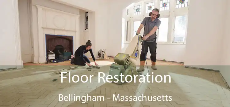 Floor Restoration Bellingham - Massachusetts