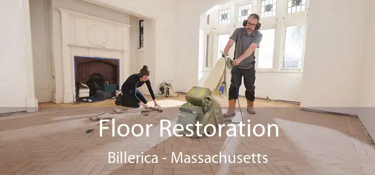 Floor Restoration Billerica - Massachusetts