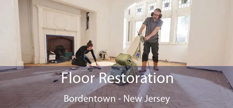 Floor Restoration Bordentown - New Jersey