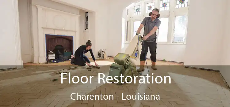 Floor Restoration Charenton - Louisiana