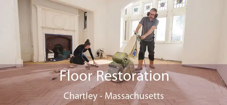 Floor Restoration Chartley - Massachusetts