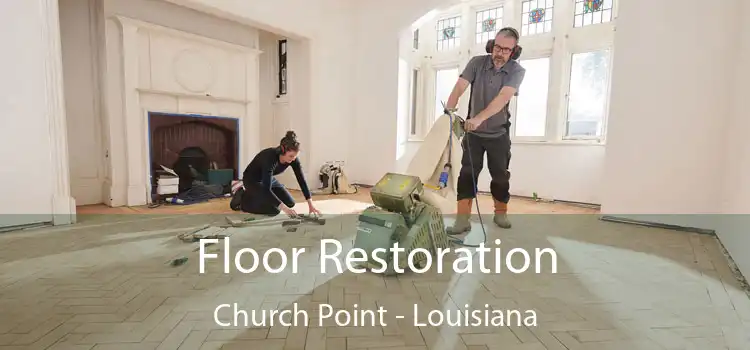 Floor Restoration Church Point - Louisiana