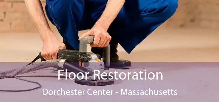 Floor Restoration Dorchester Center - Massachusetts