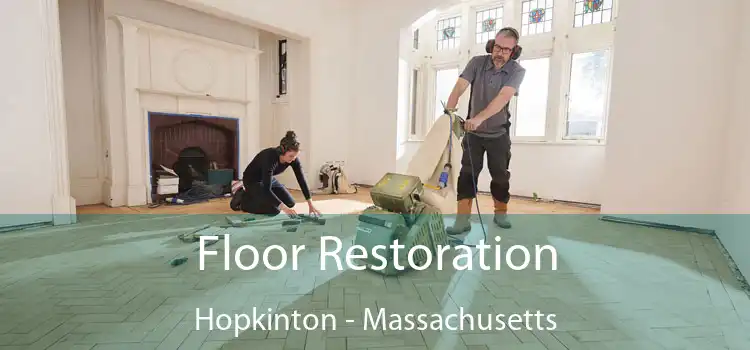 Floor Restoration Hopkinton - Massachusetts