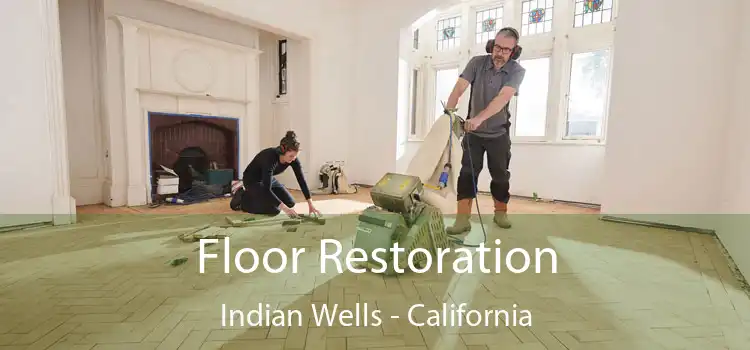 Floor Restoration Indian Wells - California