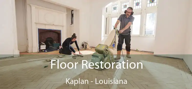 Floor Restoration Kaplan - Louisiana