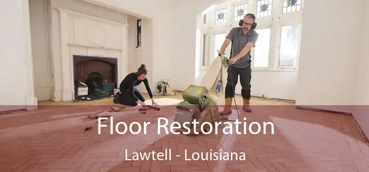 Floor Restoration Lawtell - Louisiana