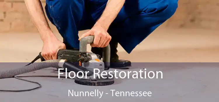 Floor Restoration Nunnelly - Tennessee