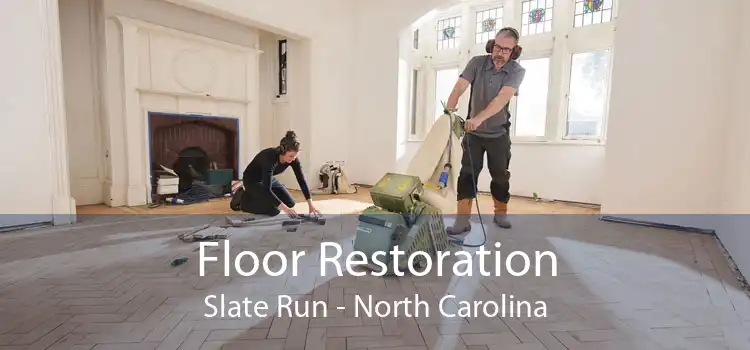 Floor Restoration Slate Run - North Carolina