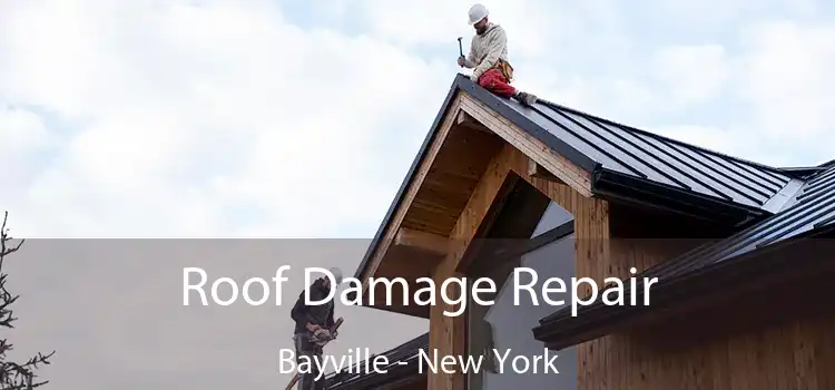 Roof Damage Repair Bayville - New York