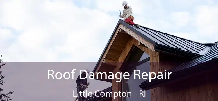 Roof Damage Repair Little Compton - RI