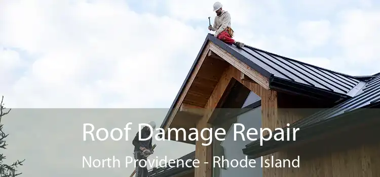 Roof Damage Repair North Providence - Rhode Island