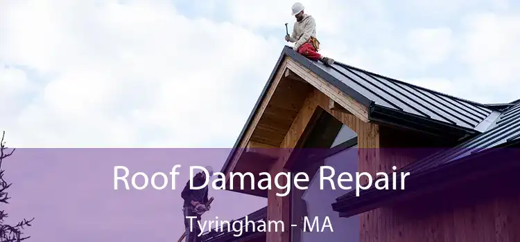 Roof Damage Repair Tyringham - MA