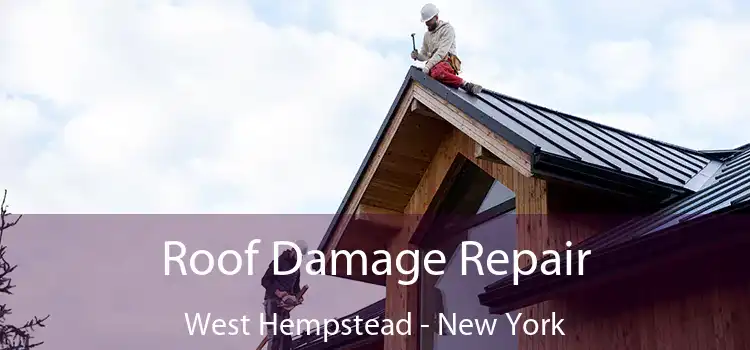 Roof Damage Repair West Hempstead - New York