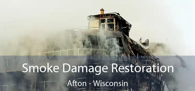 Smoke Damage Restoration Afton - Wisconsin