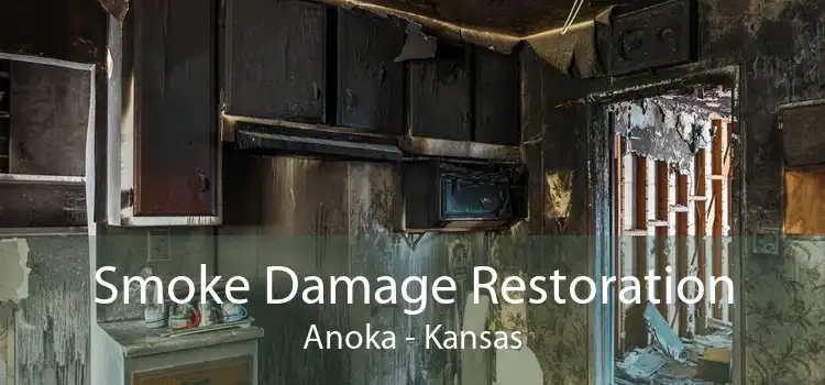 Smoke Damage Restoration Anoka - Kansas