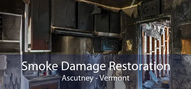 Smoke Damage Restoration Ascutney - Vermont