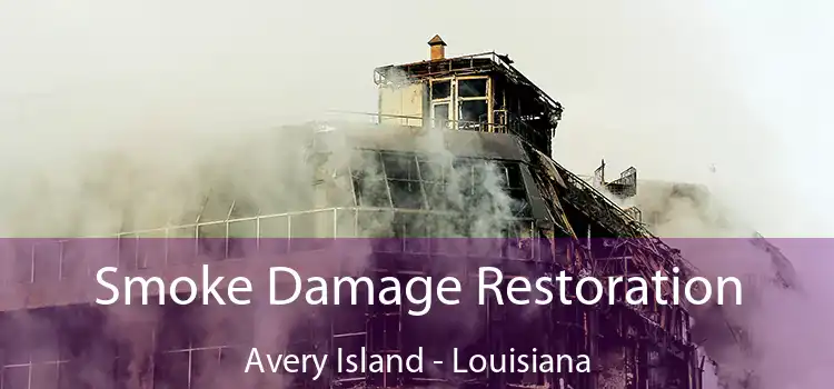 Smoke Damage Restoration Avery Island - Louisiana