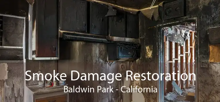Smoke Damage Restoration Baldwin Park - California