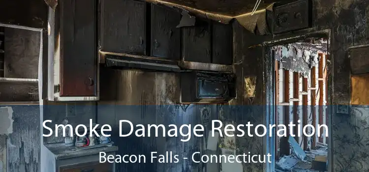 Smoke Damage Restoration Beacon Falls - Connecticut