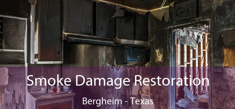 Smoke Damage Restoration Bergheim - Texas