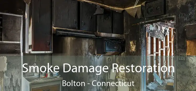 Smoke Damage Restoration Bolton - Connecticut