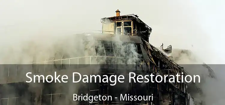 Smoke Damage Restoration Bridgeton - Missouri