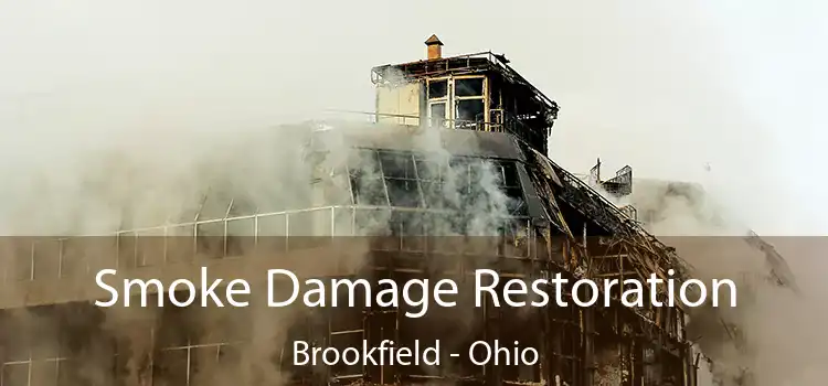 Smoke Damage Restoration Brookfield - Ohio