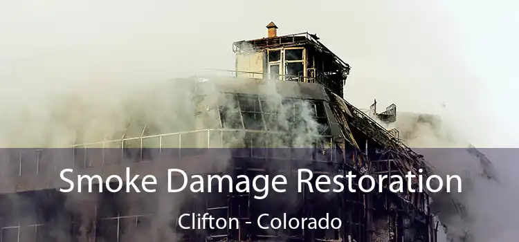 Smoke Damage Restoration Clifton - Colorado