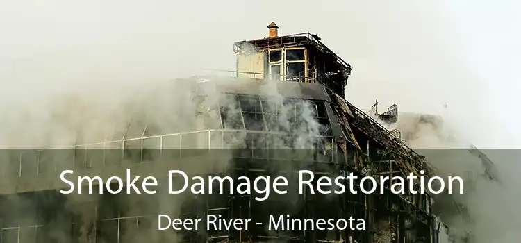 Smoke Damage Restoration Deer River - Minnesota