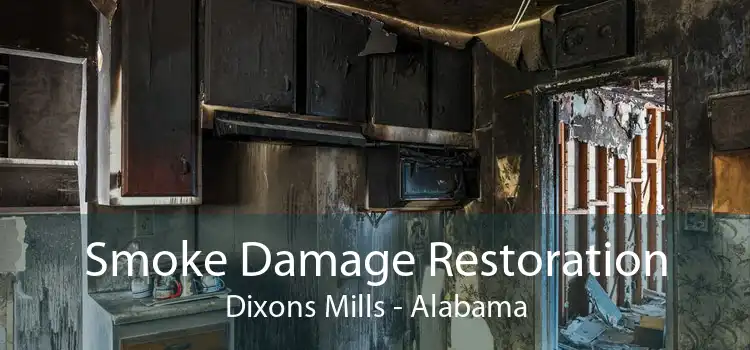 Smoke Damage Restoration Dixons Mills - Alabama