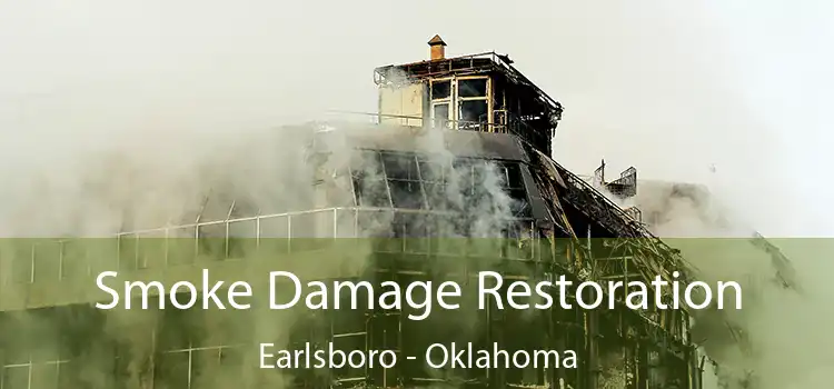 Smoke Damage Restoration Earlsboro - Oklahoma