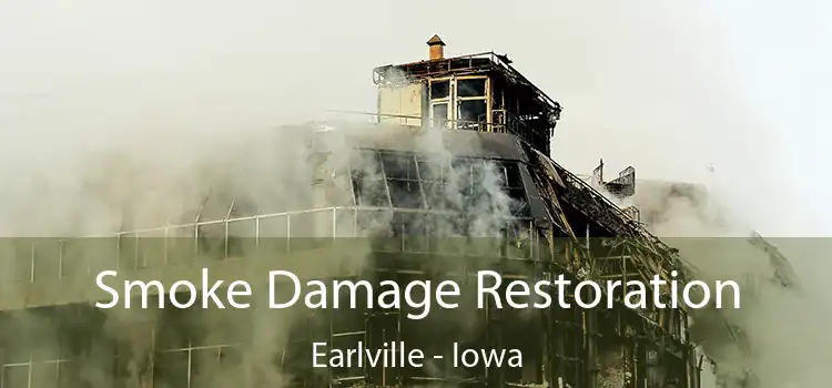 Smoke Damage Restoration Earlville - Iowa