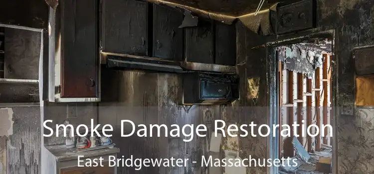 Smoke Damage Restoration East Bridgewater - Massachusetts