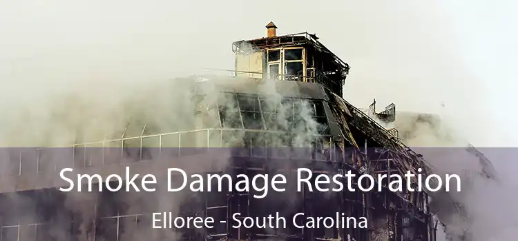 Smoke Damage Restoration Elloree - South Carolina