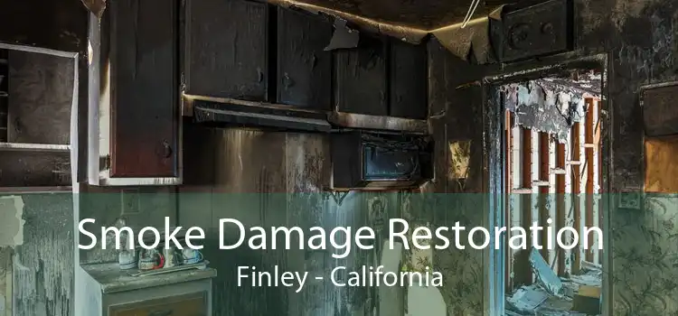 Smoke Damage Restoration Finley - California