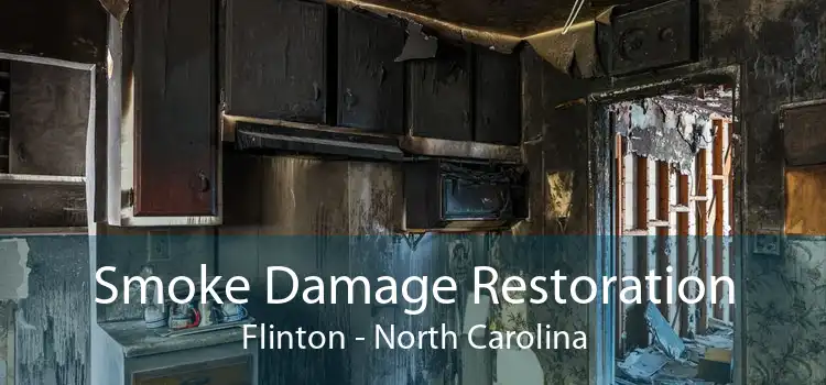Smoke Damage Restoration Flinton - North Carolina