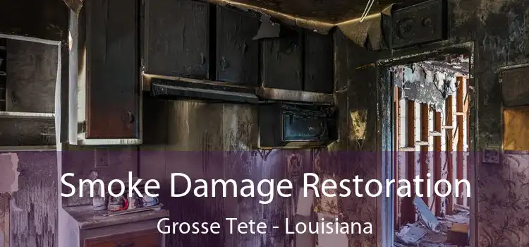 Smoke Damage Restoration Grosse Tete - Louisiana