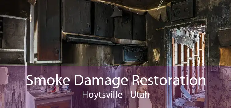 Smoke Damage Restoration Hoytsville - Utah